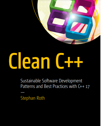 Clean C++: Sustainable Software Development Patterns